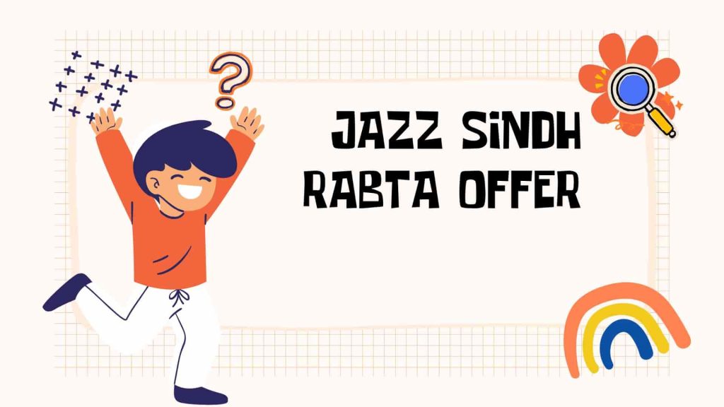 Jazz Sindh Rabta Offer With Method