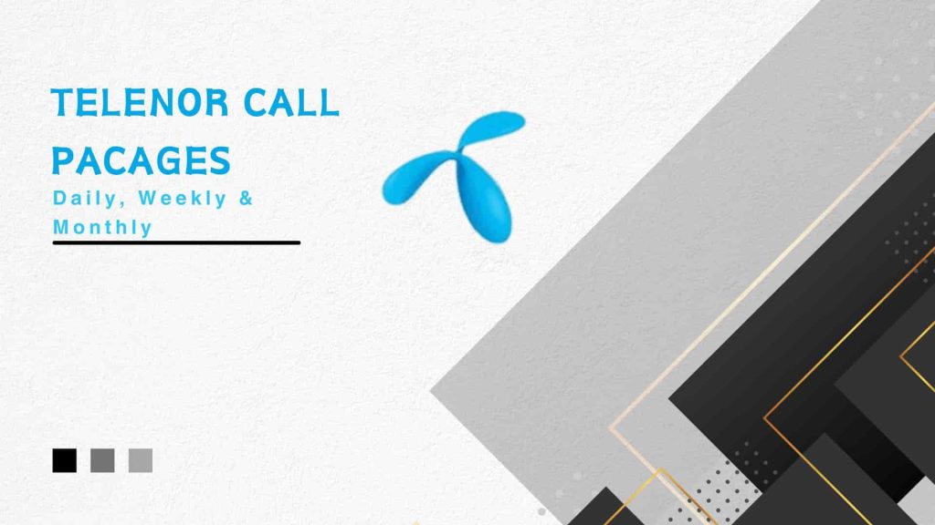 Telenor Call Packages, Daily, Weekly & Monthly